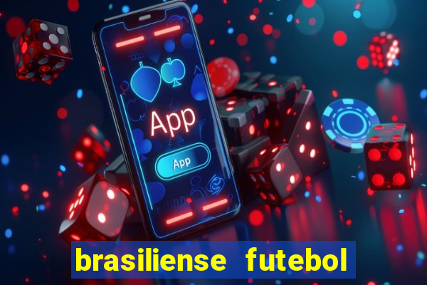 brasiliense futebol clube maior de 18